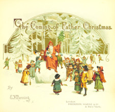 The Coming of Father Christmas, 1894. Creator: Eliza F. Manning.