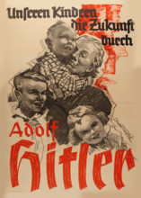 Our Children's Future by Adolf Hitler, 1936. Creator: Axster-Heudtlass, Werner von (1898-1949).