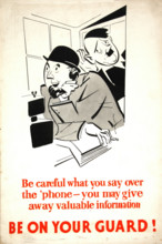 'Be careful what you say over the 'phone - you may give away...WWII poster,  between 1939 and 1946. Creator: Central Office of Information.