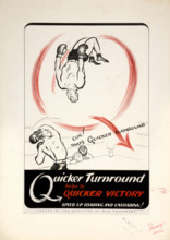 'Quicker turnround helps to quicker victory. Speed up,,,', WWII poster, between 1939 and 1946. Creators: Central Office of Information, Unknown.