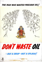 Fuel Economy: 'The man who wasted precious oil...', 1939 and 1946. Creators: Central Office of Information, Henry Mayo Bateman.