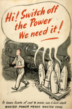 'Hi! Switch off the power. We need it! It takes 5 cwts of coal...', WWII poster, between 1939 & 1946 Creator: Central Office of Information.