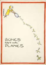 Salvage:'Bones help to make planes', World War II poster, between 1939 and 1946. Creators: Central Office of Information, Cyril Kenneth Bird.
