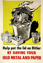 Help put the lid on Hitler by saving your old metal and paper', WWII poster, between 1939 and 1946. Creator: Central Office of Information.