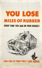 'You lose miles of rubber every time you jam on your brakes!...', WWII poster, between 1939 and 1946 Creator: Central Office of Information.