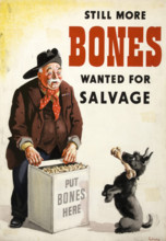 Salvage: 'Still more bones needed for salvage'..., World War II poster, c1939 and 1946. Creators: Central Office of Information, John Gilroy.