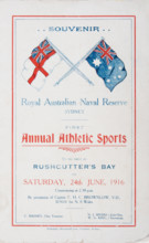 Royal Australian Naval Reserve First Annual Athletics Sports Souvenir Programme, Rushcutters...1916. Creator: Murphy.