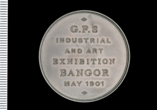 Medal; GFS Industrial & Art Exhib, Bangor, 1901.  Creator: Unknown.