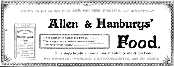 Advertisement for Allen & Hanburys' Food, 1898. Creator: Unknown.