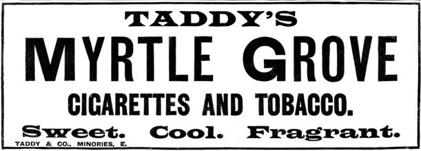 Advertisement for Taddy's Myrtle Grove cigarettes and tobacco, 1898. Creator: Unknown.