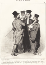 Vous m'avez injurié dans votre plaidoirie..., 1845. Creator: Honore Daumier.