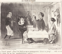 Garçon!... garçon!... allons il est décidé..., 1852. Creator: Honore Daumier.