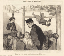Comme quoi la gymnastique forme les membres..., 1845. Creator: Honore Daumier.