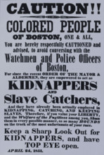 Poster warning Blacks in Boston of kidnappers, 1851. Creator: Unknown.
