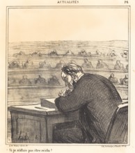 Si je n'allais pas être réélu!, 1869. Creator: Honore Daumier.