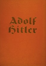 Couverture de l'ouvrage sur Adolf Hitler, Editions Cigaretten-Bilderdienst, Hambourg-Bahrenfeld (1936)
