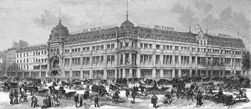 Vue générale en 1874 des magasins de nouveautés du Bon Marché, à la veille de l'inauguration, fixée