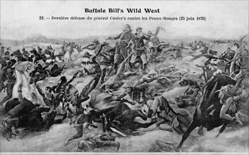 Buffalo Bill's Wild West. Dernière défense du général Custer contre les Peaux-Rouges (25 juin 1876)