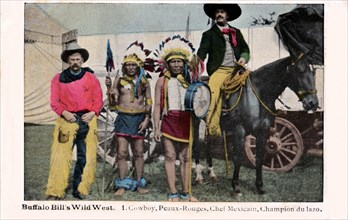 Buffalo Bill's Wild West. Cow boy, Redskins, Mexican chief and lasso champion
