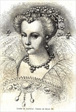 Louise de Lorraine-Vaudémont.