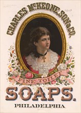 1880 ad for Charles McKeone Son and Co. Fine Toilet Soaps, Philadelphia, Pennsylvania. Lithograph by Wells & Hope Co.