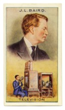 An old cigarette card (c. 1929) with a portrait of John Logie Baird FRSE (1888–1946) and an illustration of his tevevision. Baird was a Scottish inventor, electrical engineer, and innovator, demonstra...