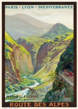 PLM. Massif de L'Oisans Gorges de la Romanche Route des Alpes by René Péan (1875-1955). Poster published around 1900 in France.