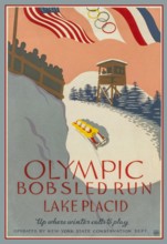 OLYMPIC BOBSLED RUN The 1932 Winter Olympics poster LAKE PLACID ,officially known as the III Olympic Winter Games and commonly known as Lake Placid 1932, were a winter multi-sport event in the United ...