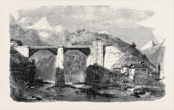 THE WAR, BRIDGE OVER THE DOVERIA AT CREVOLA, FORMING PART OF THE GREAT MILITARY ROAD OVER THE