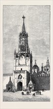 MOSCOW: THE SACRED GATE OF THE KREMLIN, RUSSIA, 1874