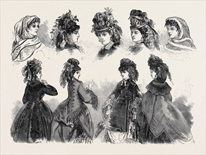 PARIS FASHIONS: HEAD-DRESSES AND MANTLES, 1871