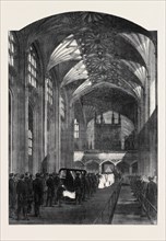 THE FUNERAL PROCESSION IN THE NAVE OF ST. GEORGE'S CHAPEL, WINDSOR; THE FUNERAL OF HIS LATE ROYAL