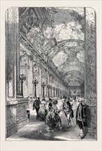THE GALERIE DES GLACES, IN THE PALACE OF VERSAILLES