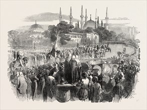 PROCESSION OF THE SULTAN AT THE FESTIVAL OF THE BAIRAM, CONSTANTINOPLE, ISTANBUL, 1854