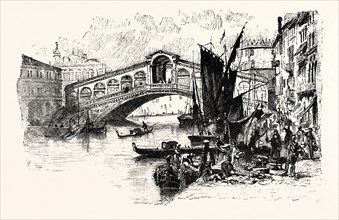 THE RIALTO BRIDGE AND FISH MARKET.