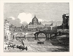 View of St. Peter's from the East, above the Bridge of St. Angelo, Rome