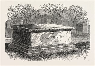 OLD TOMBS IN BUNHILL FIELDS CEMETERY: DR. ISAAC WATTS'S TOMB, 1869