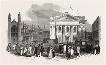 THE CAMBRIDGE CHANCELLORSHIP ELECTION: EXTERIOR OF THE SENATE HOUSE DURING THE ELECTION, UK, 1847