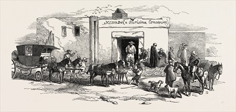 THE WAR IN MEXICO: PUBLIC HOUSE AT THE VILLAGE OF ACAJETE, BETWEEN JALAPA AND PUEBLA, 1847