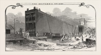 THE BRITANNIA BRIDGE: THE LAUNCH, 1849