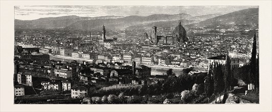 GENERAL VIEW OF FLORENCE FROM THE HEIGHTS OF SAN MINIATO, THE QUEEN AT FLORENCE, ITALY, 1888
