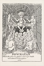 POWHATAN IN STATE. (From Smith's Virginia) Powhatan was the paramount chief of a network of