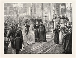 THE ROYAL MARRIAGE AT BERLIN, GERMANY: WEDDING CEREMONY IN THE CHAPEL OF THE ROYAL PALACE; PRINCE