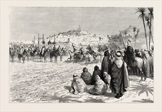 THE FRENCH IN ALGERIA: AN ARAB FANTASIA AT GARDAIA IN HONOUR OF THE GOVERNOR OF ALGIERS, 1892
