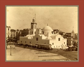Algiers Mosque el-Djedid, Neurdein brothers 1860 1890, the Neurdein photographs of Algeria