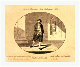 Modern characters from Shakespeare. Macbeth, engraving 1783, Man on stage, playing Macbeth,