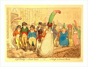 High change in Bond Street,  ou la Politesse du Grande Monde, Gillray, James, 1756 1815, engraver,