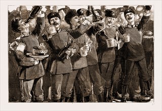 THE CORONATION OF THE CZAR OF RUSSIA, 1883: THE FINISH, THE ARMY DRINKS TO THE CZAR