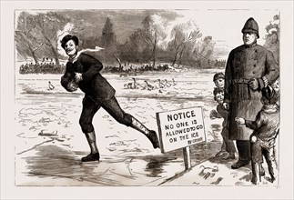 THE RECENT FROST AND SNOW STORM IN LONDON: "DANGER!" A SCENE IN ST. JAMES'S PARK, UK, 1886