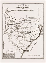 SKETCH MAP SHOWING THE ROAD FROM DURBAN TO THE TRANSVAAL, SOUTH AFRICA, 1881